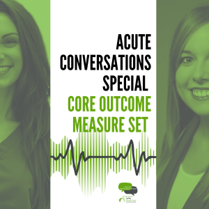 Measuring What Matters: A New Path for Acute Care Practice